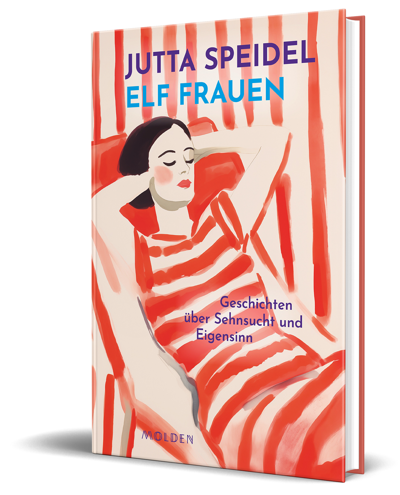 Elf Frauen – Geschichten über Sehnsucht und Eigensinn
